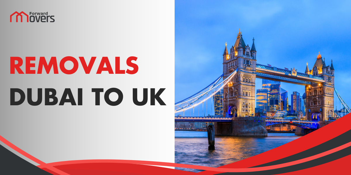 Removals Dubai to UK