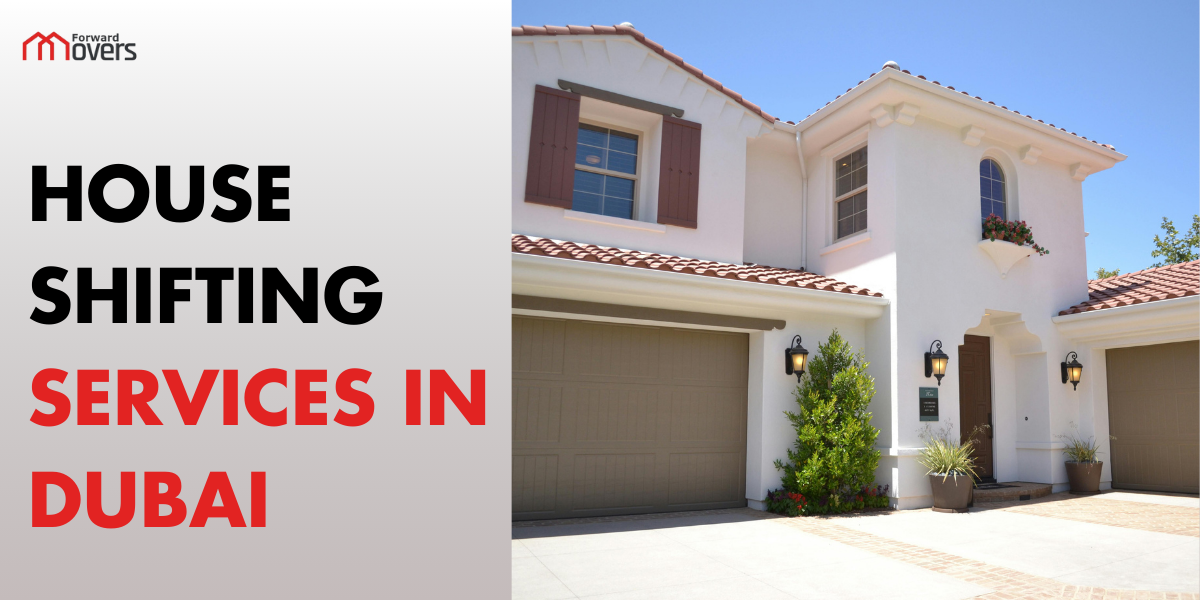 House Shifting Services in Dubai