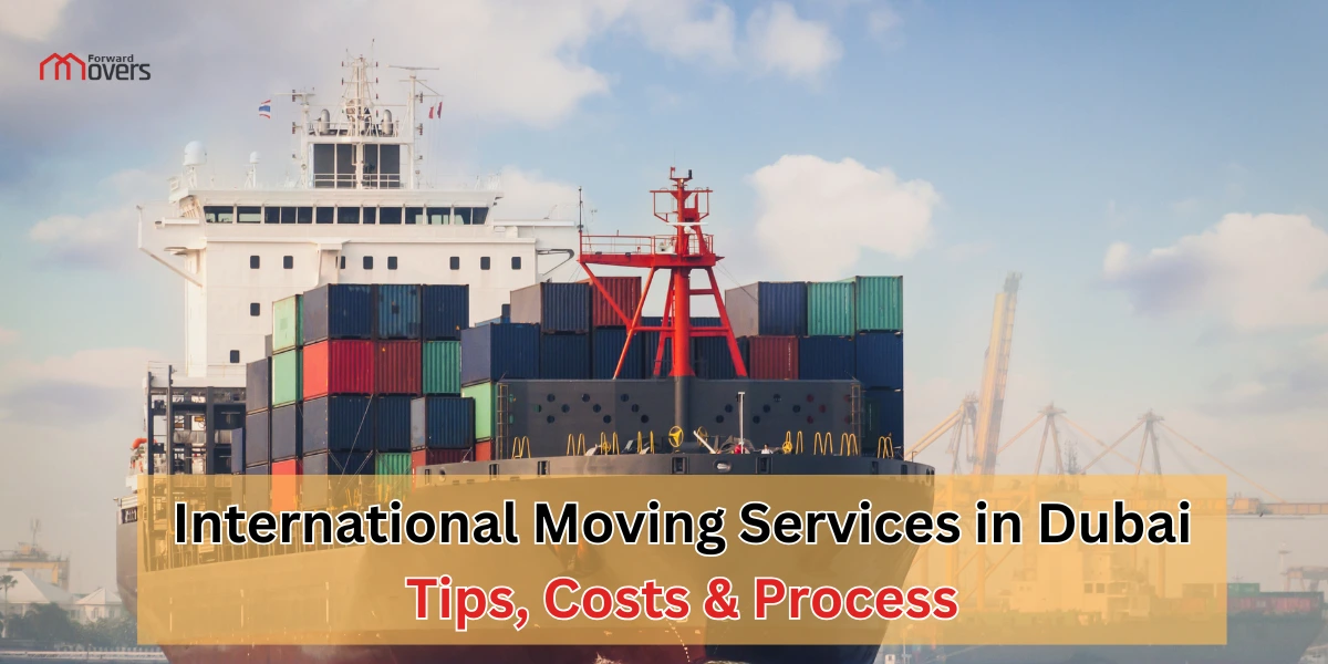 International Moving Services in Dubai
